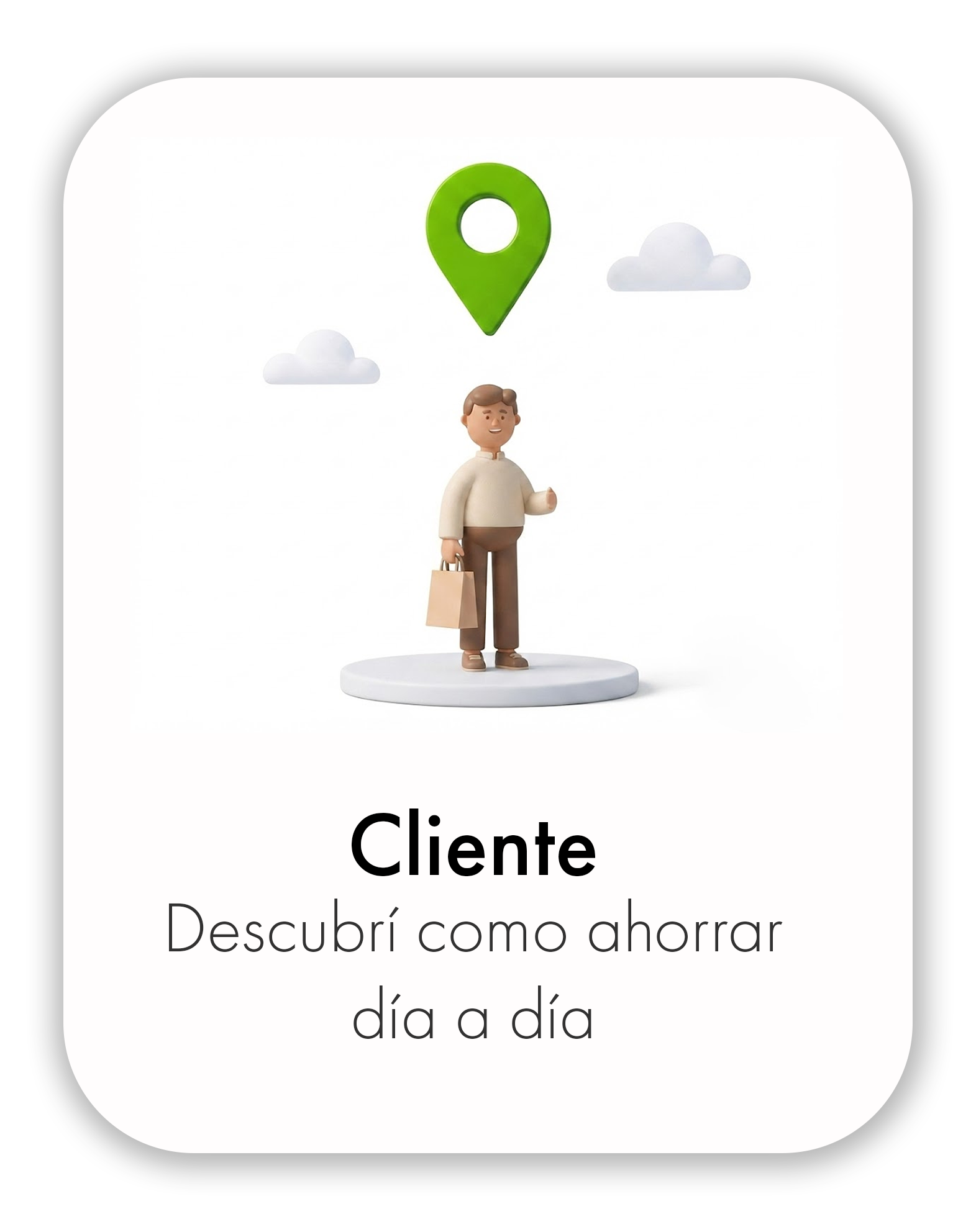 Cliente — Descubrí cómo ahorrar día a día